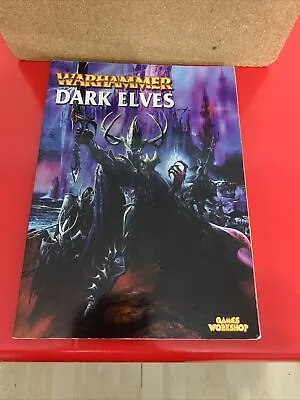 (B311) Warhammer Fantasy Army Book - Dark Elves 2001 VGC (899) • £24.99