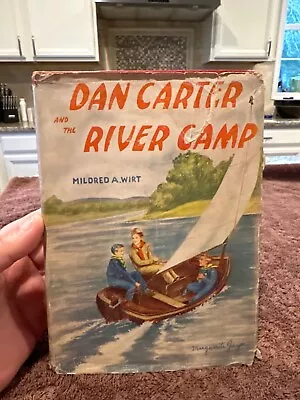 DAN CARTER And The RIVER CAMP Mildred A. Wirt Cupples Leon 1949 1st Red HC DJ • $17.98