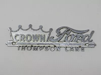 Vintage Crown Ford Nashville Tennessee Car Dealer Metal Nameplate Emblem Badge • $30