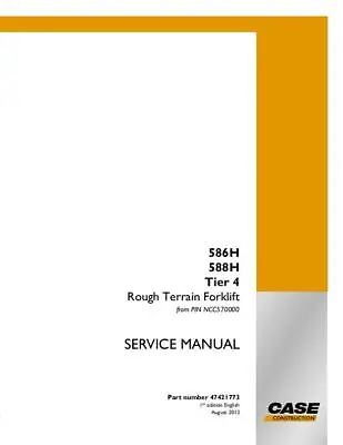 Case 586h 588h Tier 4 Rough Terrain Forklift From Pin Ncc570000 And A Service M • $145