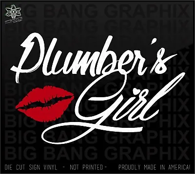 Plumbers Girl Sticker Decal Plumber Spoiled Wife Girlfriend I Love My Husband • $17.16