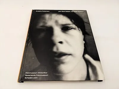 Anders Petersen - Ich Dich Lieben Du Mich Auch? 2002 Hardcover Scarce • $130
