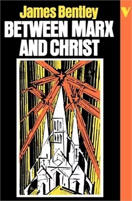 Between Marx And Christ: The Dialogue In German-Speaking Europe 1870-1970 (Pape • $19.52