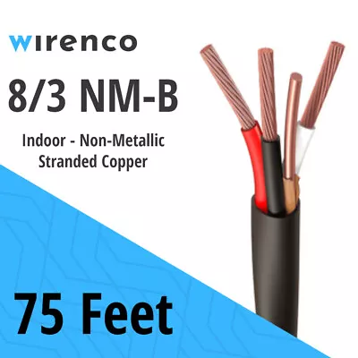 Wirenco 8/3 NM-B (75Ft Cut) Sheathed Residential Indoor Wire Equivalent To Romex • $231.91