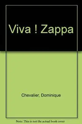 $8.06 • Buy Viva  Zappa - Paperback By Chevalier, Dominique - GOOD