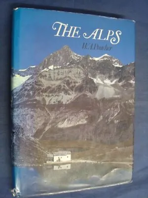 The Alps (Photography) W.A. Poucher Used; Good Book • £3.37