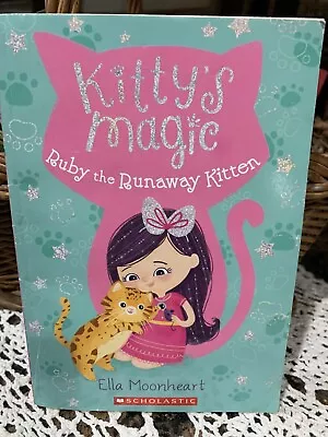 Kittys Magic Book Paperback By Moonheart Ella Ruby The Runway Kitten Scholastic  • $3.60