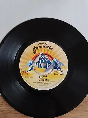 Mankind - Dr. Who Theme Music - 7  Vinyl - Excellent - 1978 • £1.25