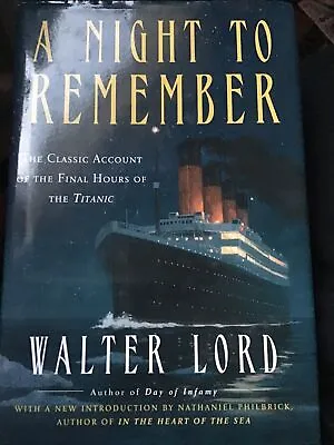 A Night To Remember (walter Lord)2005 h/bnew York. • £3.99