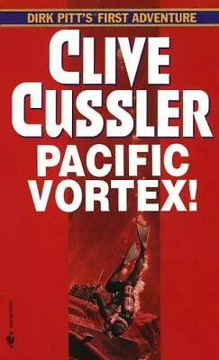 Pacific Vortex - 0553276328 Paperback Clive Cussler • $3.98