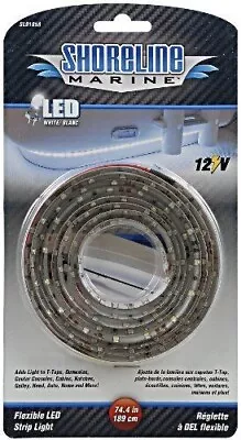 NEW In Package SHORELINE MARINE SL91858 FLEXIBLE LED STRIP LIGHT - WHITE - 74.4  • $21.99