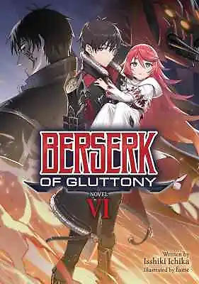 BERSERK OF GLUTTONY Volume 6 Manga • $27.19