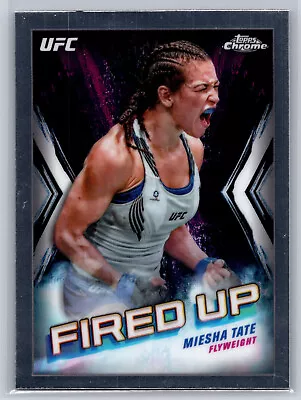 2024 Topps Chrome UFC Fired Up MIESHA TATE FDP-2 • $1.99