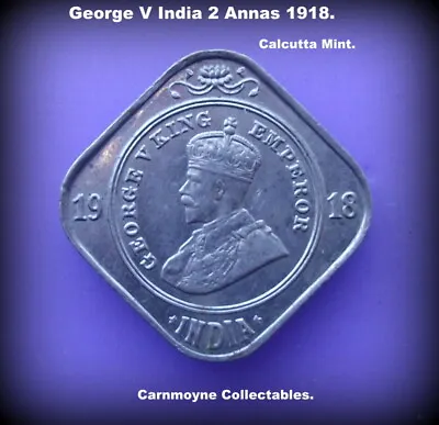 George V India 2 Annas 1918. Calcutta Mint.AH5681. • $22.39