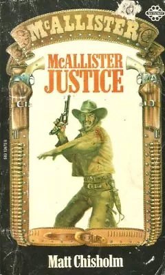 McAllister JusticeMatt Chisholm • £4.67