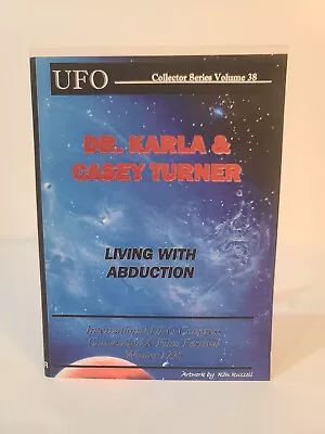  LIVING WITH ABDUCTION  - DR KARLA & CASEY TURNER (DVD 60min. 1993) UFO CONGRESS • $15