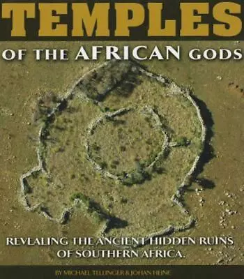 Temples Of The African Gods Tellinger Michael Heine Johan Hardcover Used - V • $27.56