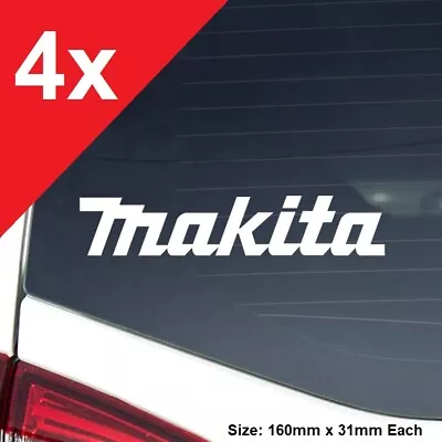 4x Makita Toolbox Windshield Laptop Sticker Decal Ute Mate 4x4 Tradie • $6.75