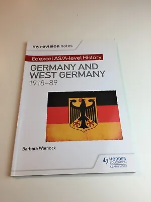 Edexcel AS/A-level History: Germany And West Germany 1918-89 Barbara Warnock • £7.99