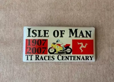 New Iom Isle Of Man Manx Gp Tt Races Centenary 100 Years 1907-2007 Pin Badge Nos • £5.99