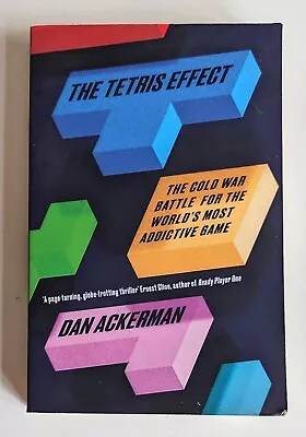 The Tetris Effect By Dan Ackerman Gaming Technology Business Paperback Book • $16