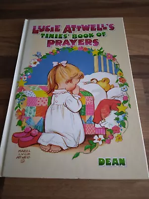 1967  Lucie Attwell's Tinies' Book Of Prayers Mabel Lucie Attwell Hardback • £4.99