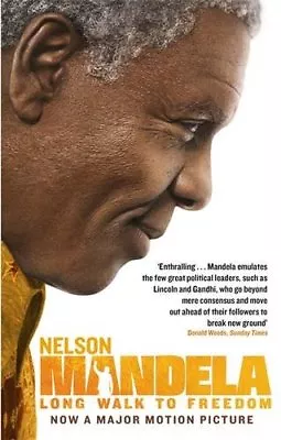 Long Walk To Freedom: Film Tie In By Nelson Mandela • £3.62