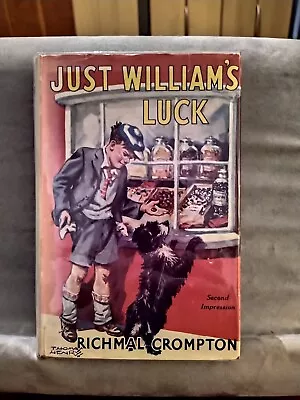 £20 • Buy JUST WILLIAM'S LUCK By Richmal Crompton..vg In Vg Dust Wrapper..1950