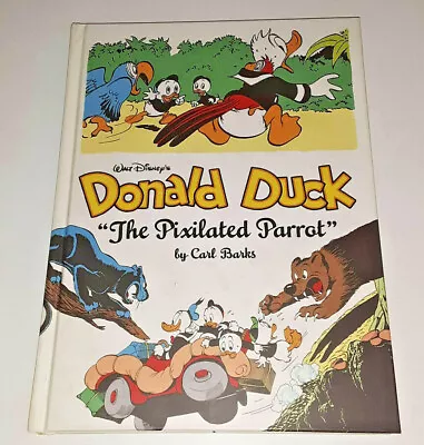 Donald Duck The Pixilated Parrot; Complete Carl Barks Library Fantagraphics VG • $39.95
