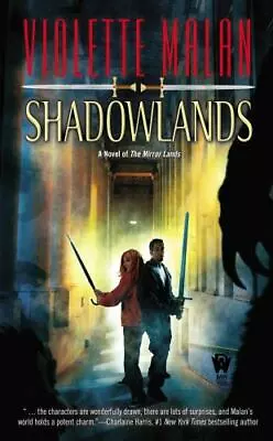 Shadowlands; Mirror Prince Series - 9780756407735 Paperback Violette Malan • $5.75