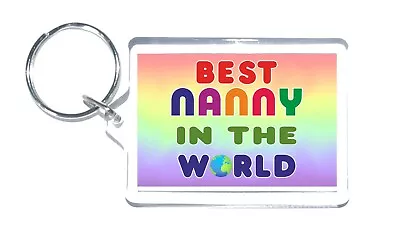 I Love My Nanny Gift - Best In The World - Novelty Keyring - Ideal Present • £3.95