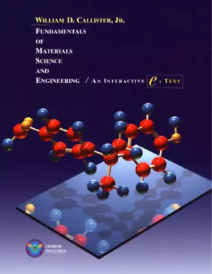 Fundamentals Of Materials Science And Engineering: An Interactive EText Callist • £12.35