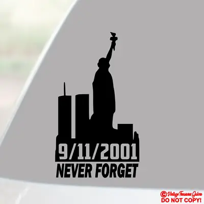 9/11/2001 911 Never Forget - Vinyl Decal Sticker Car Window Wall Door Bumper • $3.99