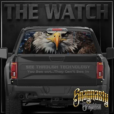 Eagles Watch Patriotic Truck Rear Window Tint Graphic Decal See Through  5008 • $69.97