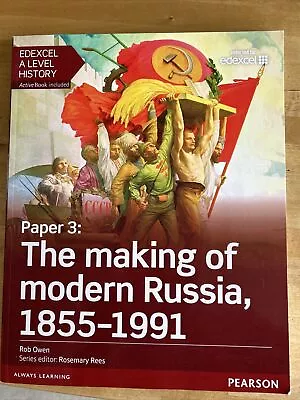 Edexcel A Level History Paper 3: The Making Of Modern Russia 1855-1991 Student • £12.99