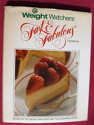 £3.99 • Buy Weight Watchers Fast & Fabulous Cook Book, Hardback - Simple & Calorie Counted