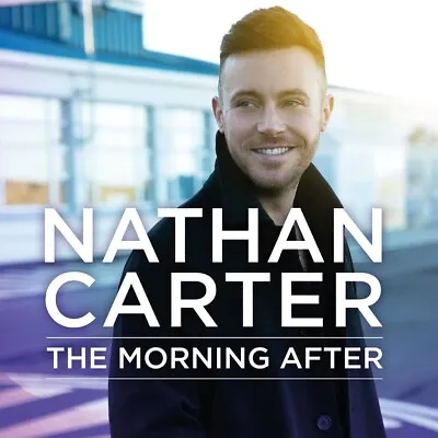£9.99 • Buy Nathan Carter The Morning After CD BRAND NEW & SEALED