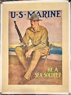 Original WWI Poster US MARINE Be A Sea Soldier By Underwood Linen Backed 30 X40  • $800