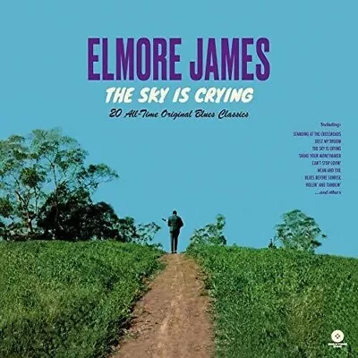 Elmore James - Sky Is Crying: 20 All-Time Original Blues Classics [Limited Editi • $21.95