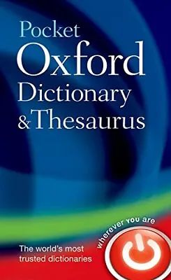 £12.70 • Buy Pocket Oxford Dictionary And Thesaurus By Oxford Languages (Hardcover 2008)
