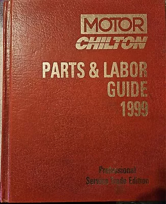 1999 Motor's Parts & Labor Guide Manual 92 93 94 95 96 97 98 99 Chrysler Ford • $10