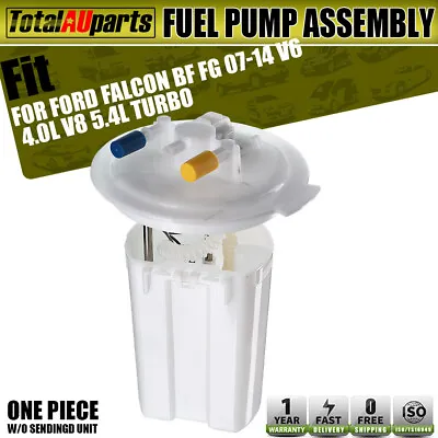 Fuel Pump Assembly For Ford Falcon BF FG 2007-2014 Sedan 4.0L 5.4L Petrol Turbo • $65.99