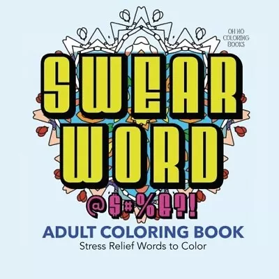 Adult Colouring Books Swear Word Release Your Anxiety Stress Relief Book Gift UK • £4.49