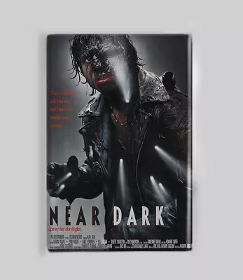 NEAR DARK (1987) - 2  X 3  MOVIE POSTER MAGNET (horror Vhs Cult Vampire Fangoria • $6.99