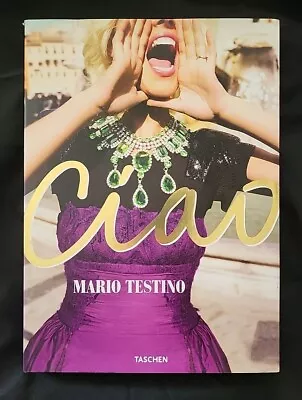 Mario Testino - Ciao - Omaggio All'Italia By Alain Elkann 2020 Hardcover Book • $274.99