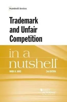 Trademark And Unfair Competition In A Nutshell (Nutshells) - Paperback - GOOD • $17.01