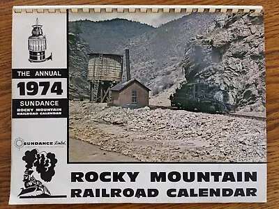 1974 Annual Rock Mountain Railroad Calendar - Sundance • $5