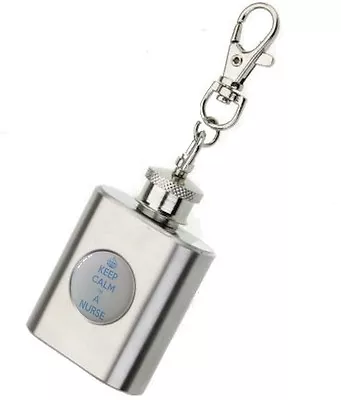 £6.99 • Buy KEEP CALM IM A NURSE 1floz HIP FLASK KEYRING