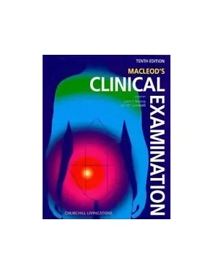 Macleod's Clinical Examination: Munroe McLeod's Clin... • £49.99