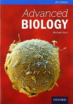 £73.59 • Buy Advanced Biology Second Edition (Advanced Sciences). Kent 9780198392903 New**
